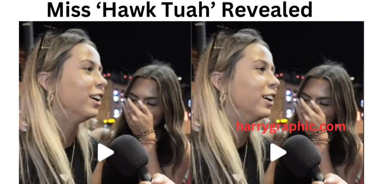 Who Is The Girl Behind The Hawk Tuah Meme?