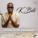 K Bili Releases Powerful ‘Letter to the President’ EP